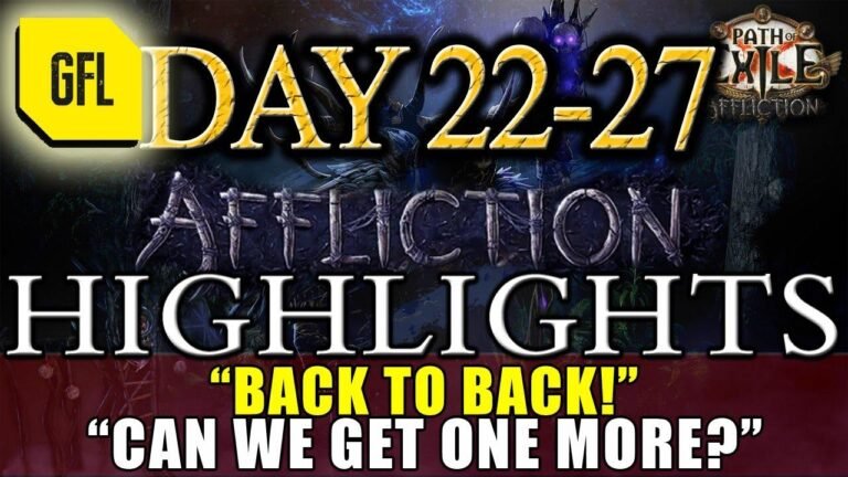 Path of Exile 3.23: AFFLICTION DAY # 22-27 “REPEATING CHALLENGES”, “CONSTANT STRUGGLE!” And more intense battles…