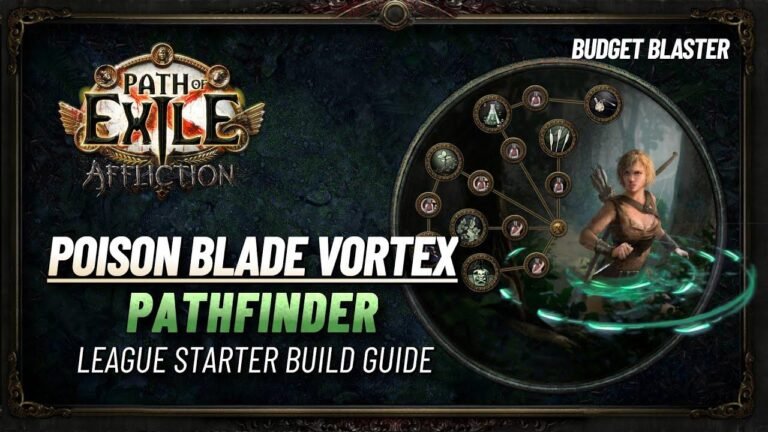 PoE 3.23 – Beginner’s Guide to Starting a Poison Blade Vortex Pathfinder Build for the New League