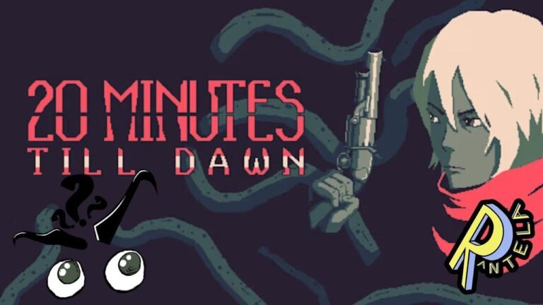 What’s up with: 20 Minutes Till Dawn?