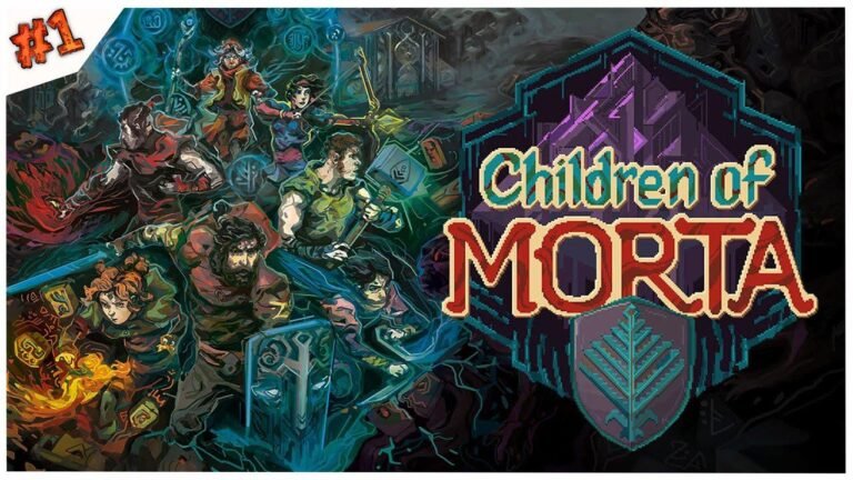 Family comes first // Children of Morta // #1