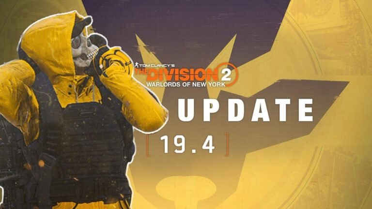 The Division 2 TU19.4 Patch Notes – New Title Update Release Tomorrow! Get ready for the latest update with all the details you need.