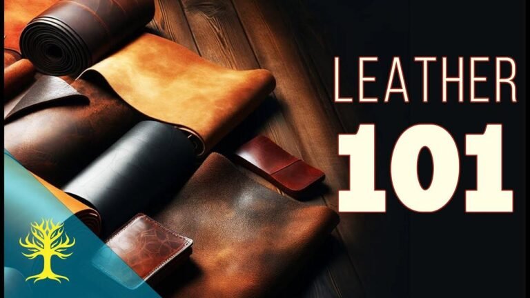 “The Essential Leather Guide: Must-Know Information for Beginners”
