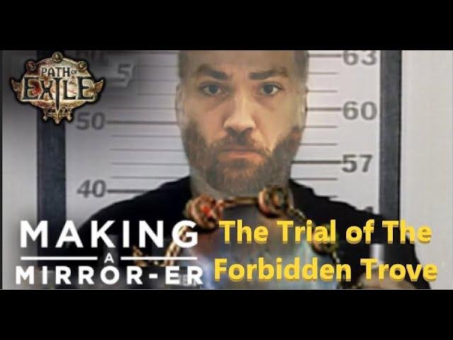 [PoE] The Forbidden Trove (TFT) Trial