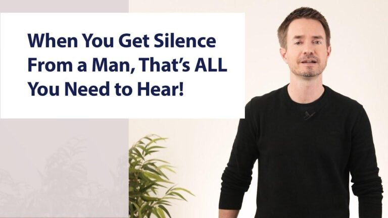 When a man goes silent, that’s all the message you need!