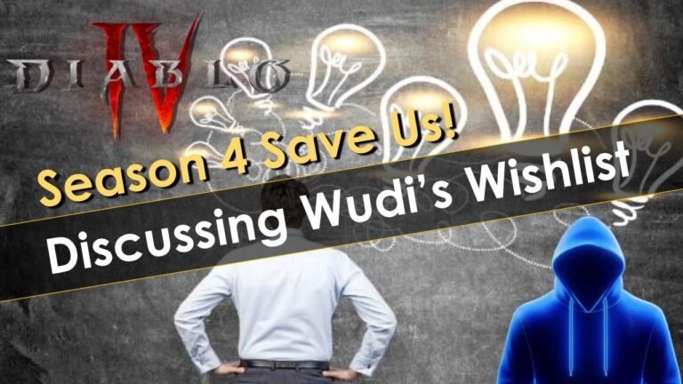 Let’s talk about wudijo’s wishlist for Season 4 of Diablo 4.