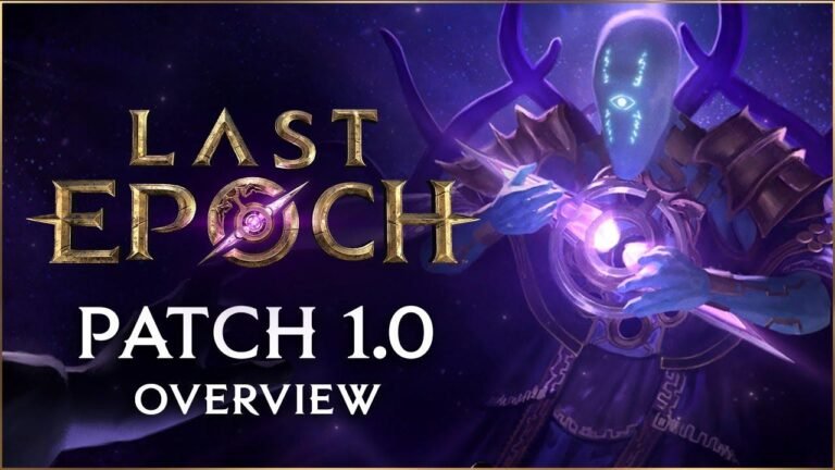 Overview of Last Epoch Patch 1.0