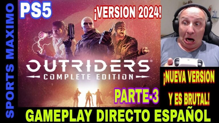 Outriders Complete Edition, Part 3: Version 2024! (PS5) Direct Spanish Gameplay
