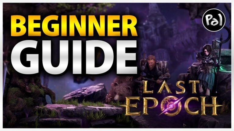 The Ultimate Guide for Beginners to Last Epoch