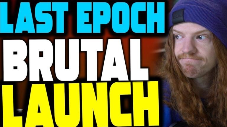 The launch of Last Epoch was brutal…