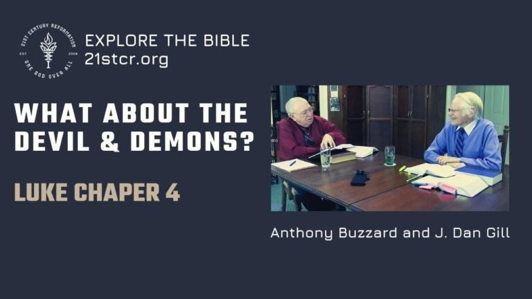 Exploring the Devil and Demons in Luke Chapter 4 by J. Dan Gill & Anthony Buzzard. Understanding the role of the Devil and demons in Luke 4.