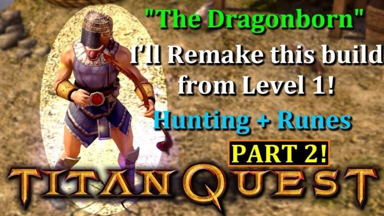 Titan Quest: Part 2 – Leveling Up as a Dragon Hunter from Level 1!