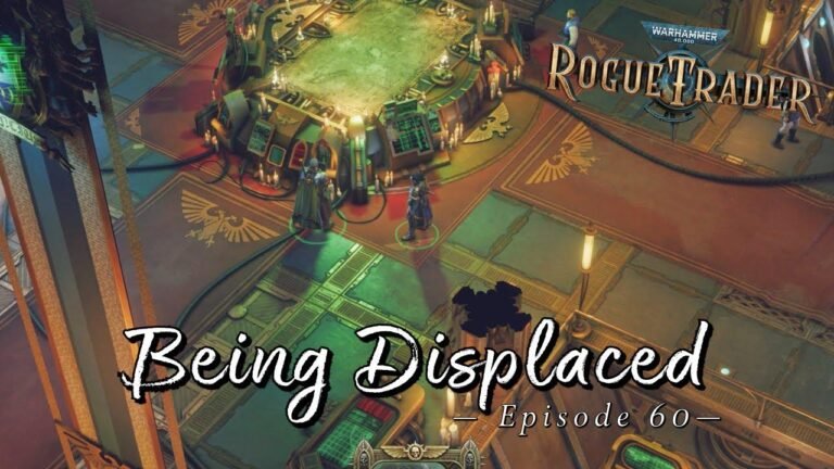 Displaced in Warhammer 40K: Rogue Trader | Let’s Play Episode 60 – Let’s join the adventure in Warhammer 40K as we play Rogue Trader in this 60th episode!