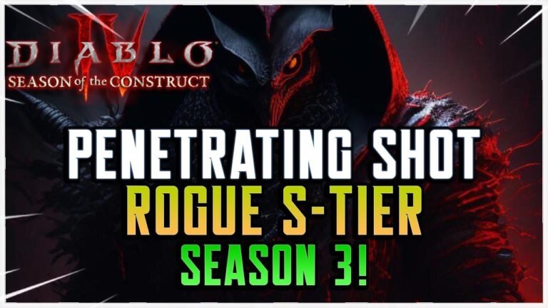 The Penetrating Shot Rogue has been ranked as S Tier in Diablo 4 Season 3!