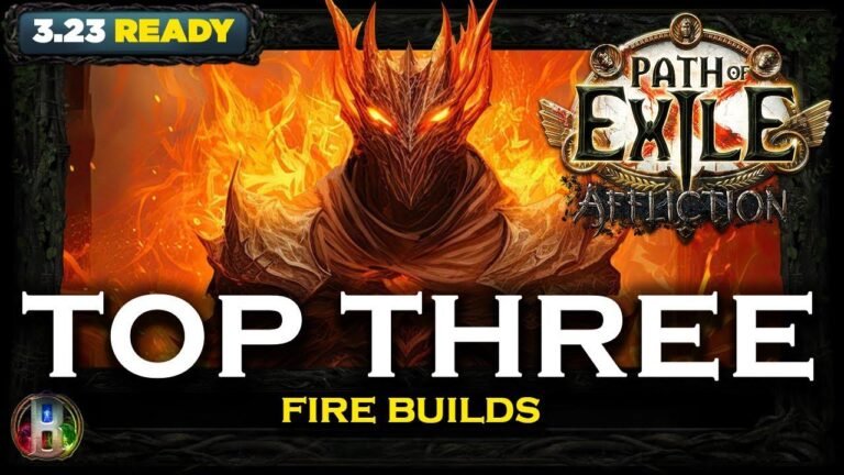 Top 3 Feuer Builds für PoE Affliction League in Path of Exile 3.23 - Die besten Builds für Feuerschaden im Spiel