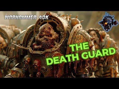 Understanding the Death Guard #warhammer40000: A Brief Overview