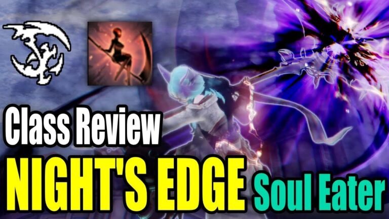 Is Night’s Edge Soul Eater Worth Playing? – Class Overview