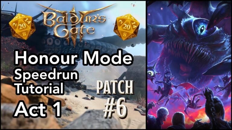 Baldur's Gate 3: Patch 6 Speedrun-Anleitung | Tipps zum Ehrenmodus | Teil 1 - Vorbereitung und Akt 1