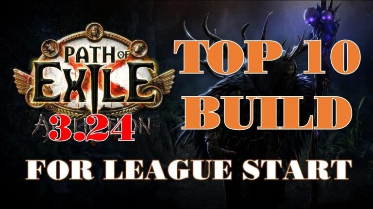 Trustworthy Top 10 League Starter Builds for POE 3.24 – Start Strong!