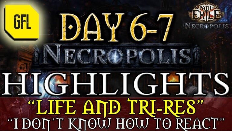 Path of Exile 3.24: Day 6-7 in Necropolis – “Life and Tri-Res,” “Feeling Unsure,” and Beyond